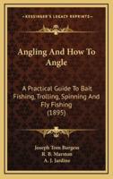 Angling and How to Angle