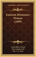 Eminent Missionary Women (1898)