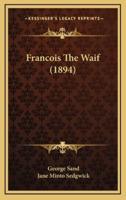 Francois the Waif (1894)