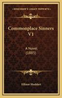 Commonplace Sinners V1