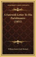 A Farewell Letter to His Parishioners (1851)