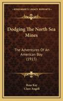 Dodging the North Sea Mines