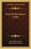 Fruit of the Desert (1920)