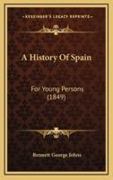 A History Of Spain
