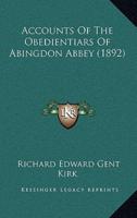 Accounts of the Obedientiars of Abingdon Abbey (1892)