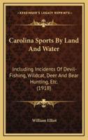 Carolina Sports By Land And Water