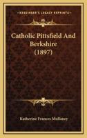 Catholic Pittsfield and Berkshire (1897)