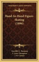 Hand-In-Hand Figure-Skating (1896)