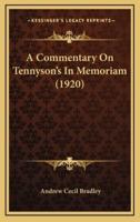 A Commentary On Tennyson's In Memoriam (1920)