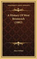 A History Of West Bromwich (1882)
