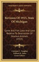 Revision of 1915, State of Michigan