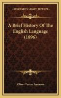A Brief History of the English Language (1896)