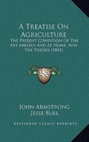 A Treatise on Agriculture
