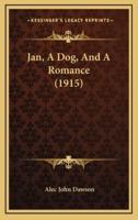 Jan, A Dog, And A Romance (1915)