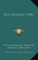 Billy Bounce (1906)