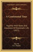 A Continental Tour