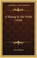 A Mating in the Wilds (1920)