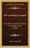 His Lordship's Leopard
