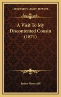 A Visit to My Discontented Cousin (1871)