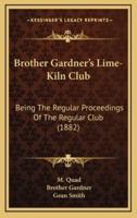 Brother Gardner's Lime-Kiln Club