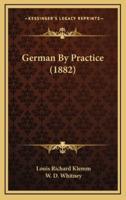 German by Practice (1882)