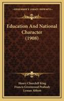 Education and National Character (1908)