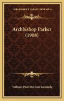 Archbishop Parker (1908)