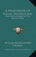 A Handybook of Social Intercourse