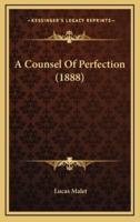A Counsel Of Perfection (1888)
