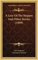 A Lear Of The Steppes And Other Stories (1898)