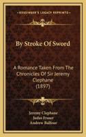 By Stroke of Sword