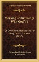 Morning Communings With God V1