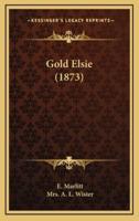 Gold Elsie (1873)
