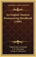 An English-Siamese Pronouncing Handbook (1900)