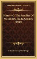 History Of The Families Of McKinney, Brady, Quigley (1905)