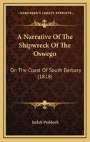 A Narrative Of The Shipwreck Of The Oswego