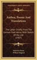 Anthea, Poems and Translations