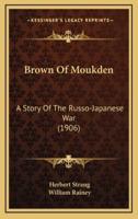 Brown of Moukden