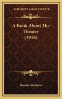 A Book About the Theater (1916)