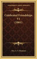 Celebrated Friendships V1 (1861)