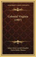 Colonial Virginia (1907)