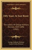 Fifty Years at East Brent
