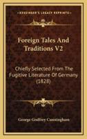 Foreign Tales and Traditions V2