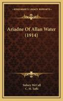 Ariadne of Allan Water (1914)