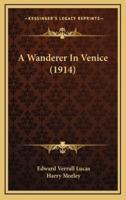 A Wanderer in Venice (1914)