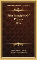 First Principles of Physics (1912)