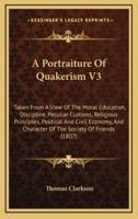 A Portraiture of Quakerism V3