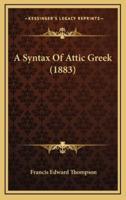 A Syntax Of Attic Greek (1883)