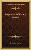 Empresses of France (1901)