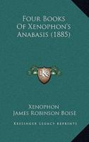 Four Books of Xenophon's Anabasis (1885)